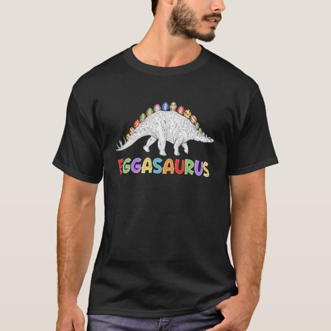 Eggasaurus Stegosaurus Egg Dinosaur Happy Easter D T-Shirt (Front)