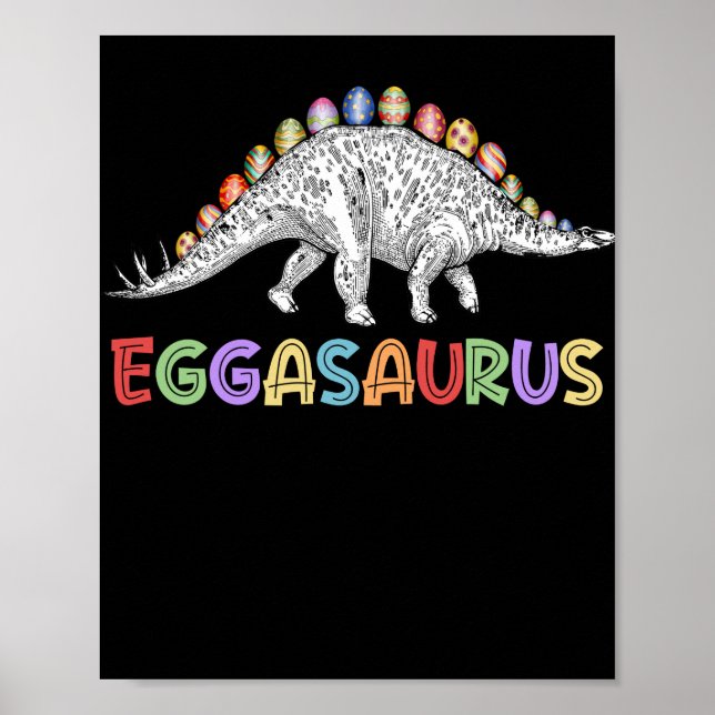 Eggasaurus Stegosaurus Egg Dinosaur Happy Easter Poster (Front)