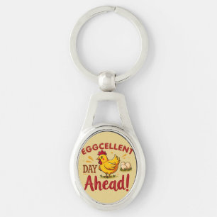 Eggcellent Day Ahead Funny Chicken Farm Keychain