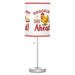 Eggcellent Day Ahead Funny Chicken Farm Table Lamp