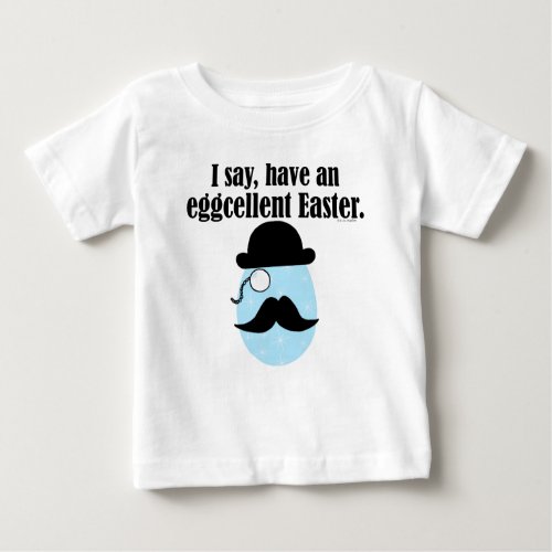 Eggcellent Easter Baby T_Shirt