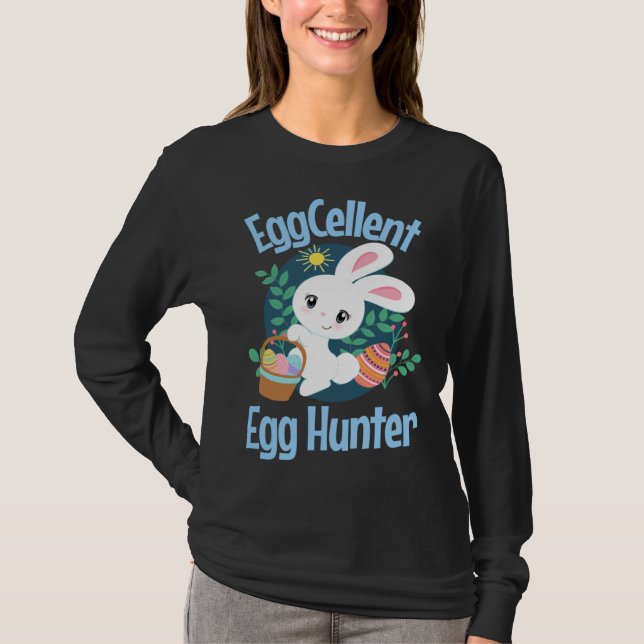 Eggcellent Egg Hunter Cute Easter Bunny Quote Sayi T-Shirt (Front)