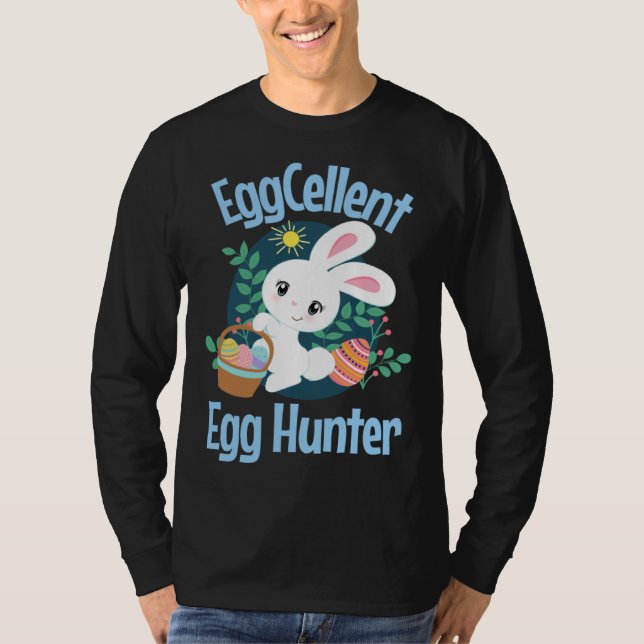 Eggcellent Egg Hunter Cute Easter Bunny Quote Sayi T-Shirt (Front)