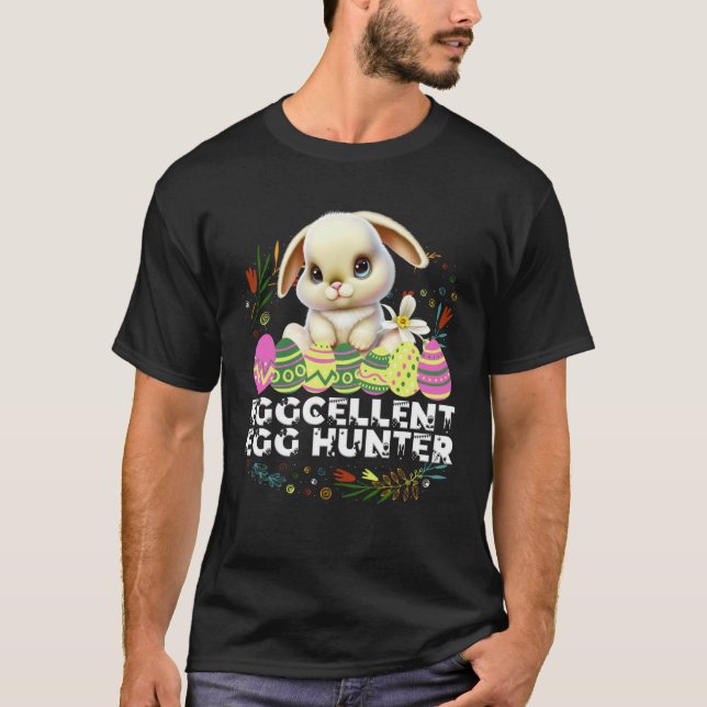 Eggcellent Egg Hunter Easter Bunny Cute Rabbit Bun T-Shirt (Front)
