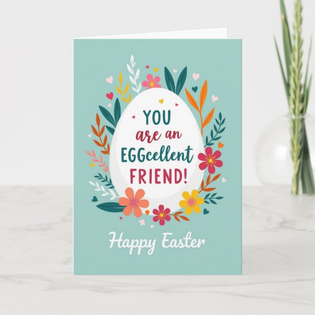 Eggcellent Friend Easter Card (Front)