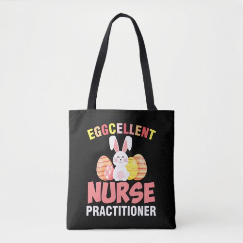 Eggcellent Nurse Practitioner Easter Tote Bag