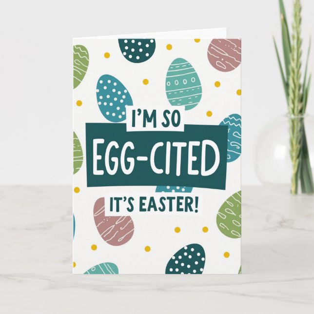 Eggcited Easter Season Card (Front)