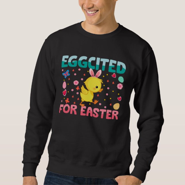 Eggcited For Easter Bunny Duck Rabbit  Kids Sweatshirt (Front)
