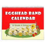 Egghead Band Calendar
