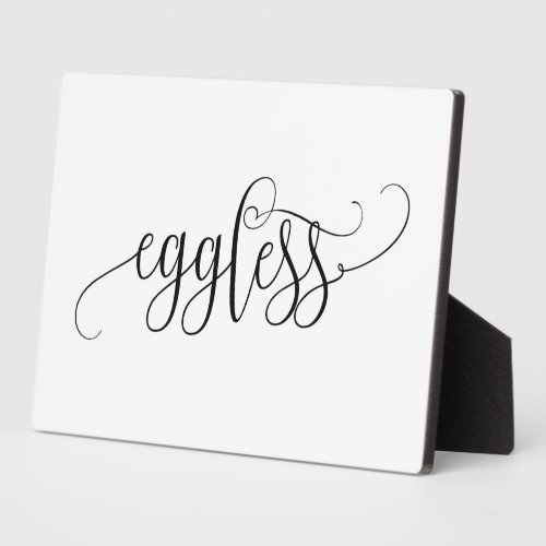 Eggless sign Tabletop Plaque with Easel