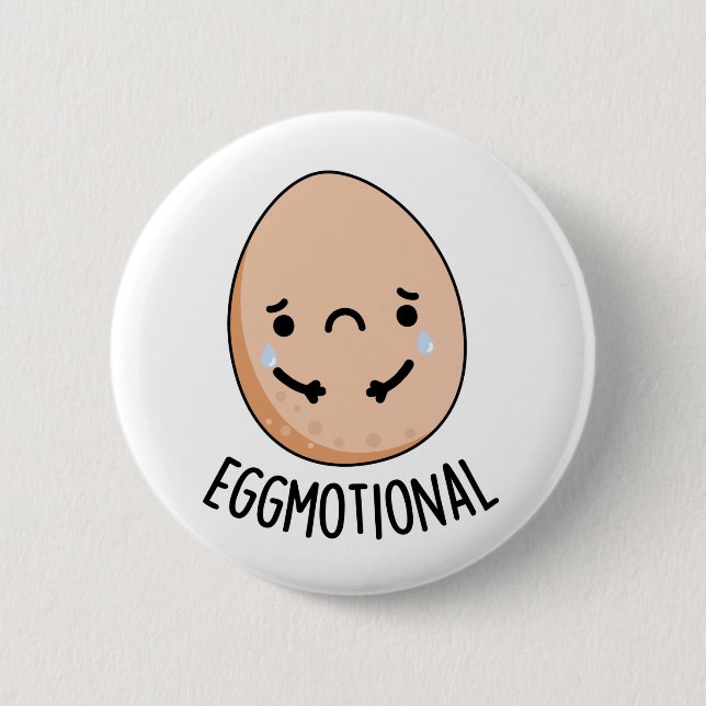 Eggmotional Funny Emotional Egg Pun  Button (Front)