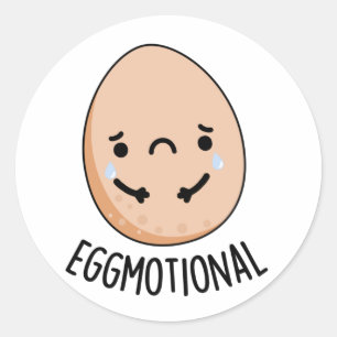 Eggmotional Funny Emotional Egg Pun Classic Round Sticker