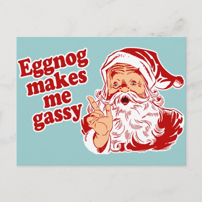 Eggnog Makes Santa Gassy Holiday Postcard (Front)