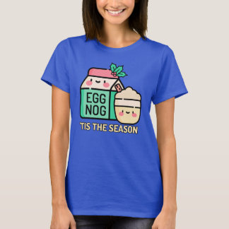 Eggnog Season T-Shirt