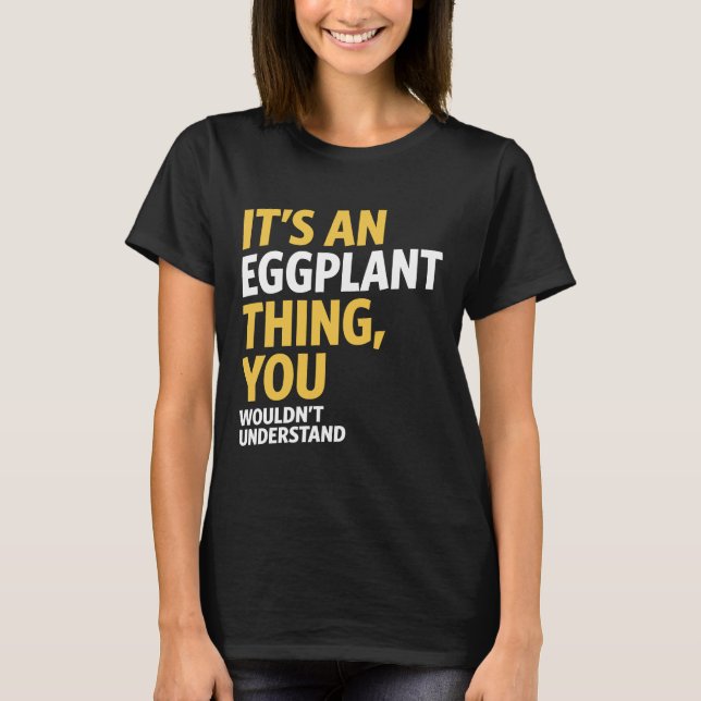 Eggplant Thing T-Shirt (Front)