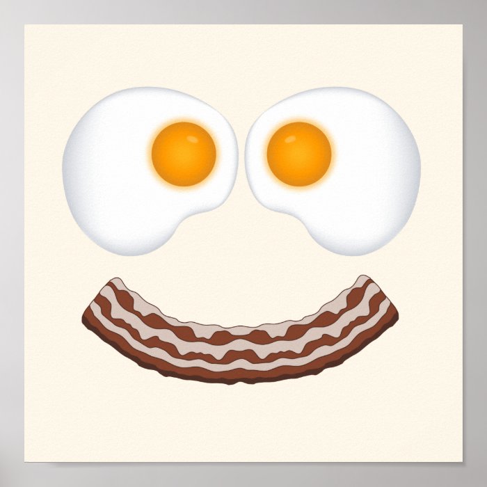 Eggs and Bacon Grin Poster