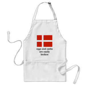 Eggs and Oaths are Easily Broken Adult Apron