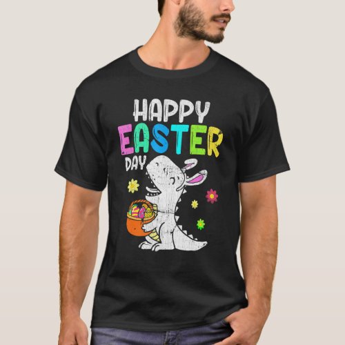 Eggs Basket Bunny T Rex Dinosaur Happy Easter Day  T_Shirt