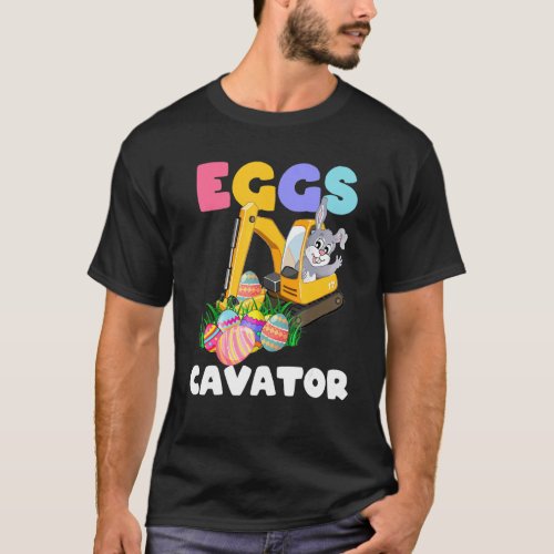Eggs Cavator Easter Kids Toddlers Egg Hunt  Easter T_Shirt