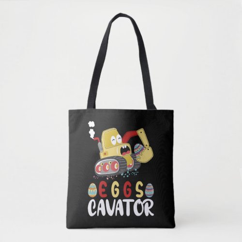 Eggs Cavator Funny Easter Excavator Tote Bag