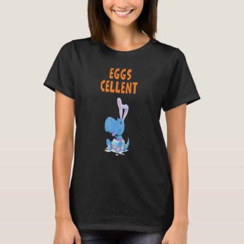 Eggs Cellent Easter Dinosaur Bunny Sarcastic Joke  T_Shirt