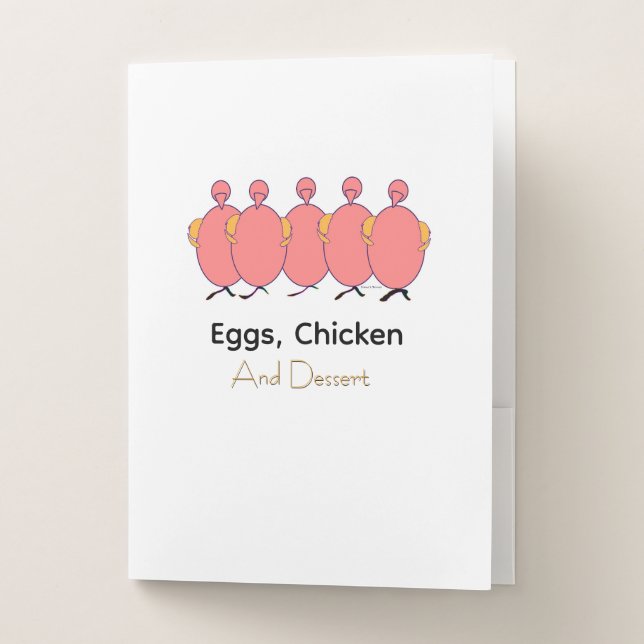Eggs, Chicken And Dessert   Pocket Folder (Front)