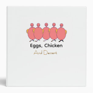 Eggs, Chicken And Dessert Recipe 3 Ring Binder