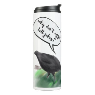 Eggs Don't Tell Jokes (Stylized Chickens & Joke) Thermal Tumbler