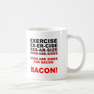 Eggs For Bacon Funny Mug