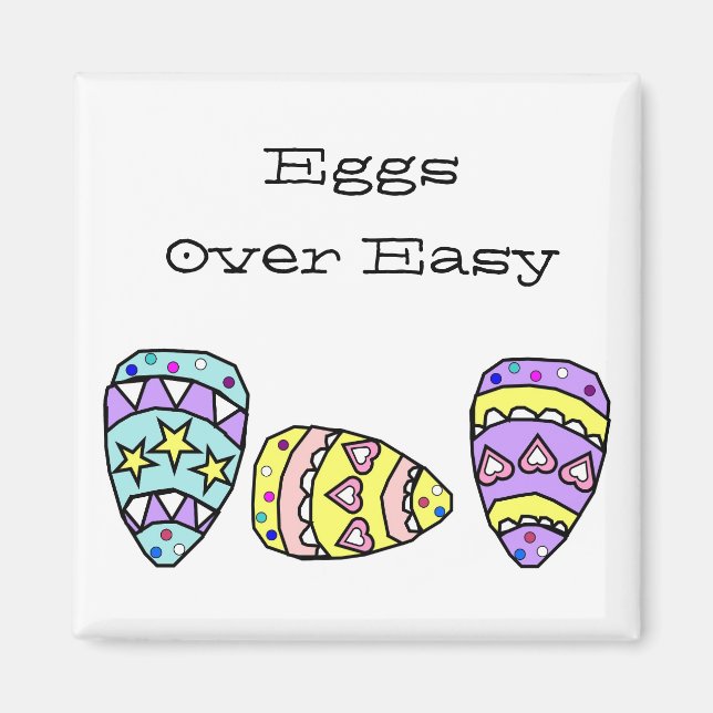 Eggs Over Easy Easter Magnet (Front)