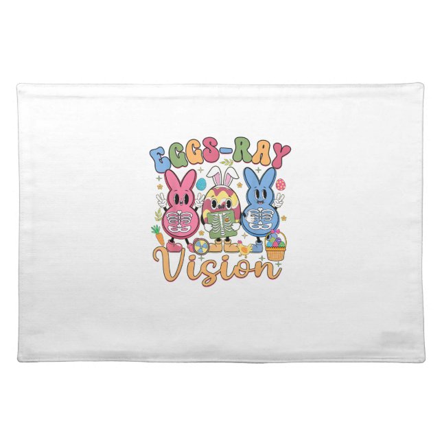 Eggs Ray Vision Happy Easter Day Xray Technician R Cloth Placemat (Front)