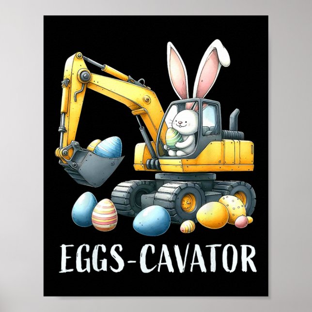 Eggscavator Easter Egg Hunt Construction Trucks To Poster (Front)