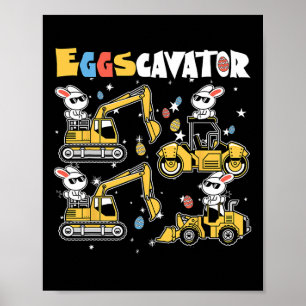 Eggscavator Easter Egg Hunt Construction Trucks To Poster