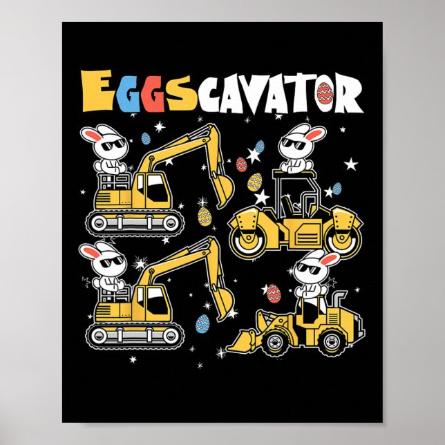 Eggscavator Easter Egg Hunt Construction Trucks To Poster (Front)
