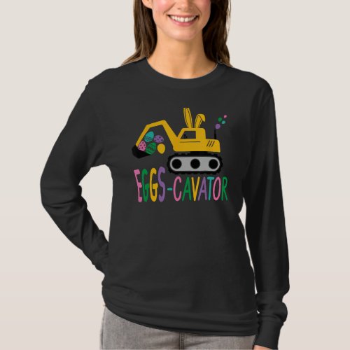 EGGSCAVATOR Eggs Cavator Kids Toddlers Cute Easter T_Shirt