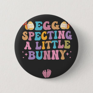 Eggspecting a Little Bunny Easter Pregnancy Gift Button