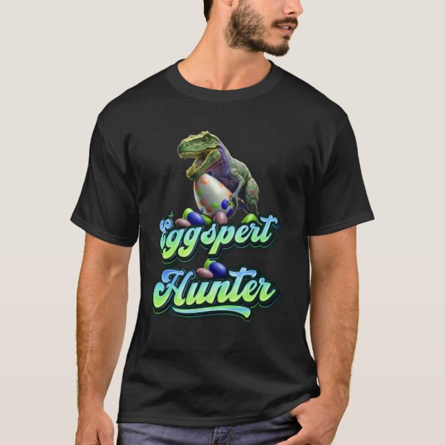 Eggspert Easter Eggs Hunter Easter Dinosaur Egg  1 T-Shirt (Front)