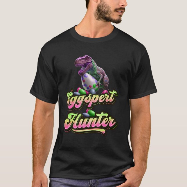 Eggspert Easter Eggs Hunter Easter Dinosaur Egg  3 T-Shirt (Front)