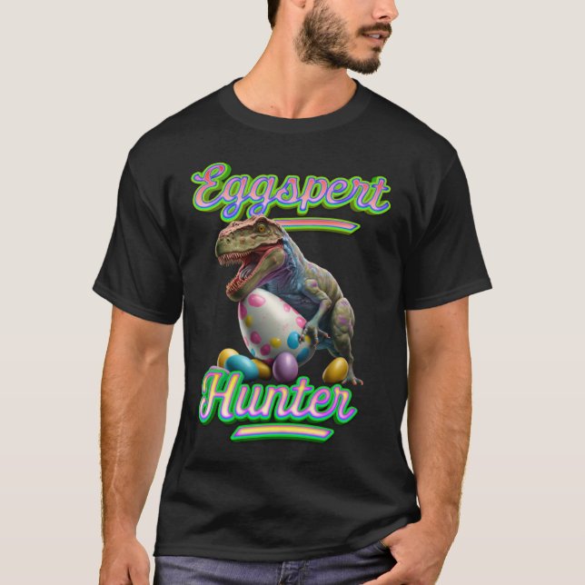 Eggspert Easter Eggs Hunter Easter Dinosaur Egg  5 T-Shirt (Front)