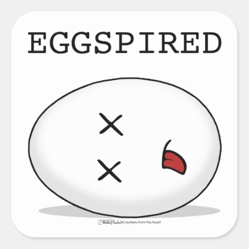 Eggspired_Expired Dead Egg Square Sticker