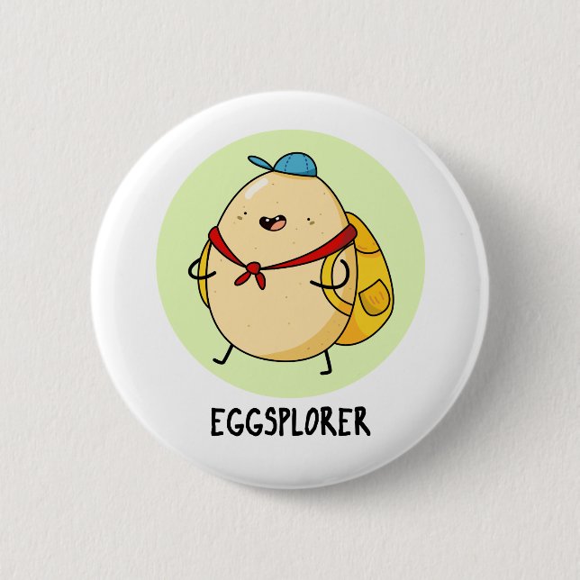 Eggsplorer Funny Egg Explorer Pun Button (Front)