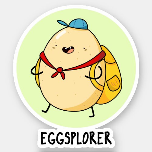 Eggsplorer Funny Egg Explorer Pun  Sticker