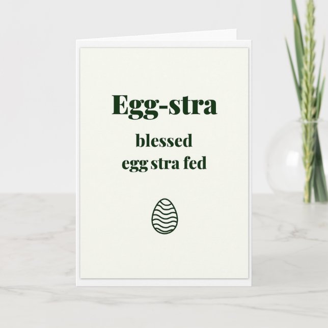 Eggstra Blessed Egg Stra Fed Card (Front)