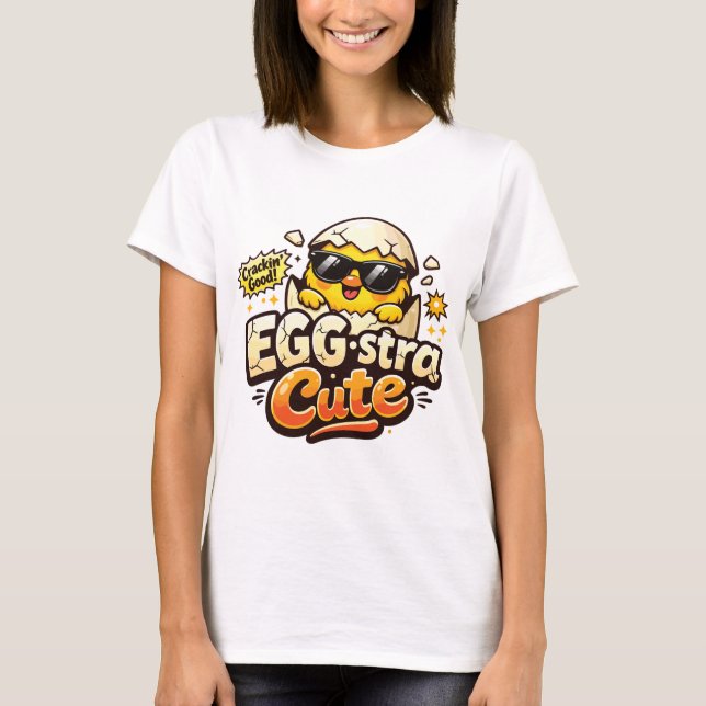 Eggstra Cute - Küken im Ei T-Shirt (Front)