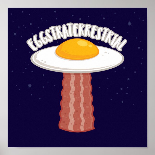 Eggstraterrestrial With Text Poster (Front)
