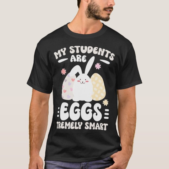 Eggstremely Smart Teacher Easter Bunny Teaching Ea T-Shirt (Front)