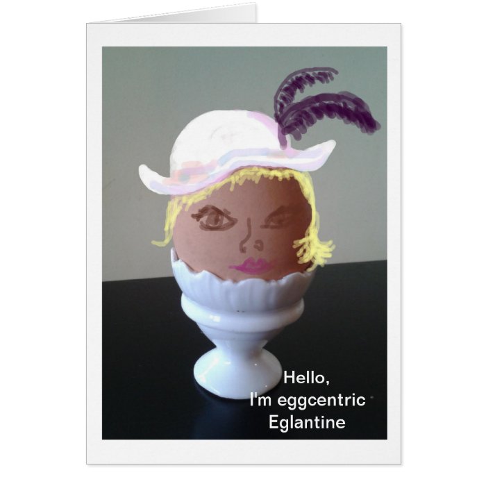 Eglantine, the Eggcentric Egg Cards