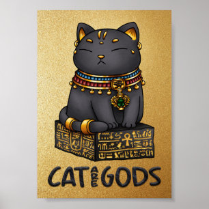 Egyptian Cat God Bastet Cat are Gods Poster