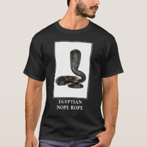 Egyptian Nope Rope - Cobra Snake Danger T-Shirt