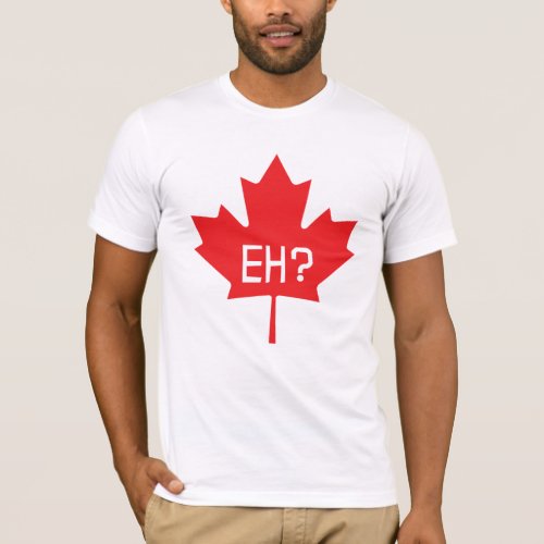 Eh Canada Maple Leaf Tee